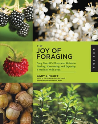 Gary Lincoff - The Joy of Foraging