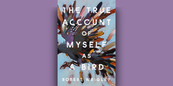 True-Account-of-Myself-as-a-Bird